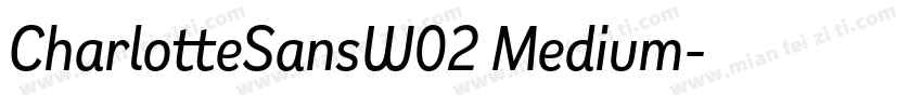 CharlotteSansW02 Medium字体转换